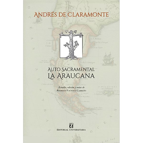 Auto sacramental La Araucana, Andrés de Claramonte