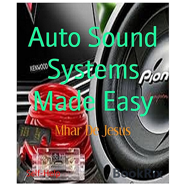 Auto Sound Systems Made Easy, Mhar de Jesus