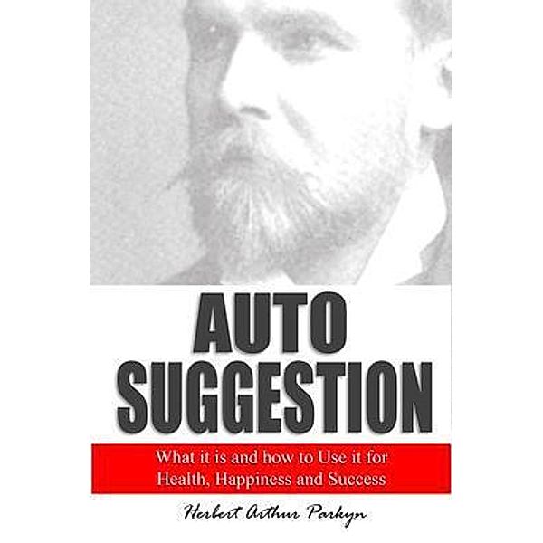 Auto Suggestion, Herbert Arthur Parkyn