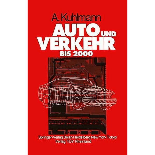 Auto und Verkehr bis 2000, Albert Kuhlmann
