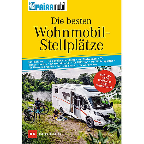 AutoBild reisemobil / Die besten Wohnmobil-Stellplätze, Jens Lehmann