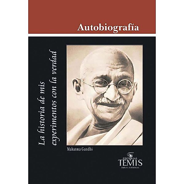 Autobiografía, Mahatma Gandhi