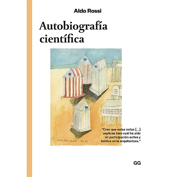 Autobiografía científica / Clásicos, Aldo Rossi