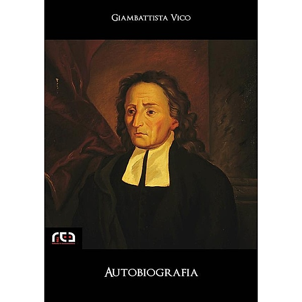Autobiografia / Classici Bd.143, Giambattista Vico