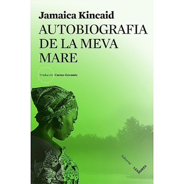 Autobiografia de la meva mare, Jamaica Kincaid