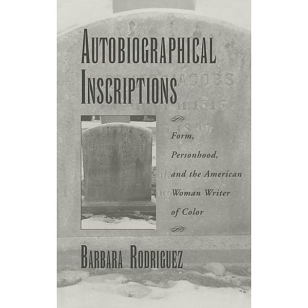 Autobiographical Inscriptions, Barbara Rodriguez