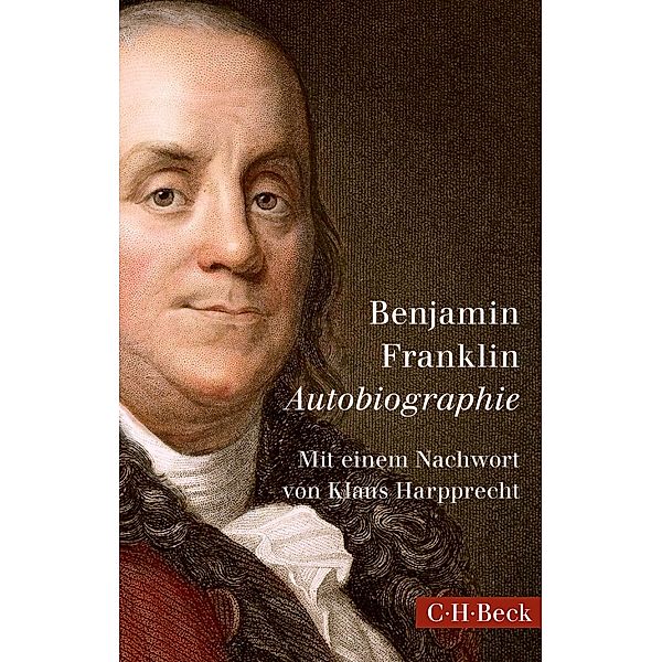 Autobiographie / Beck Paperback Bd.1510, Benjamin Franklin