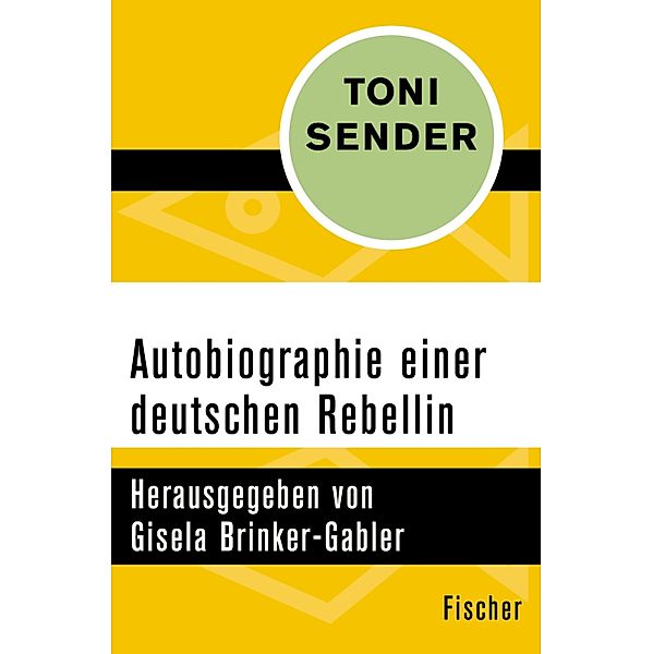 Autobiographie einer deutschen Rebellin, Toni Sender