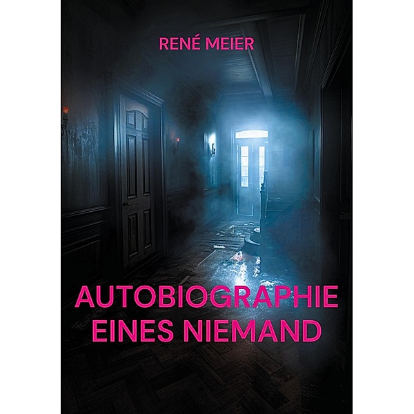 AUTOBIOGRAPHIE EINES NIEMAND, René Meier
