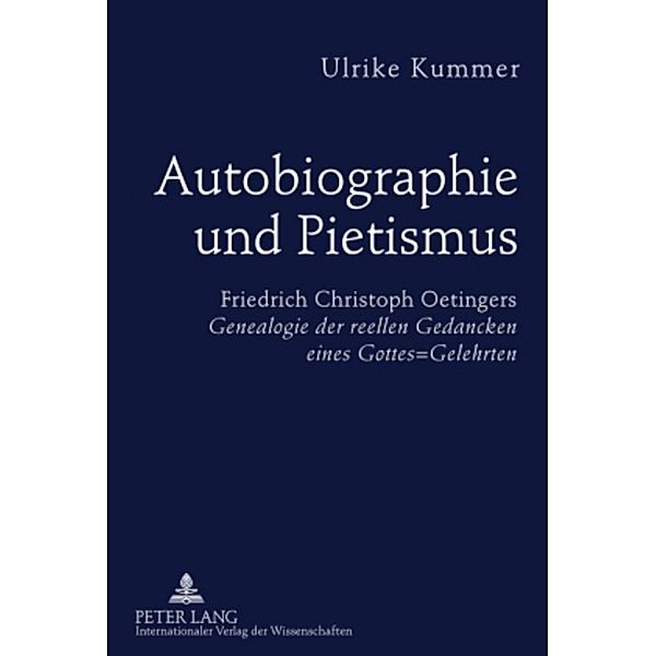 Autobiographie und Pietismus, Ulrike Kummer
