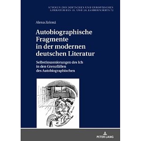 Autobiographische Fragmente in der modernen deutschen Literatur, Alena Zelena