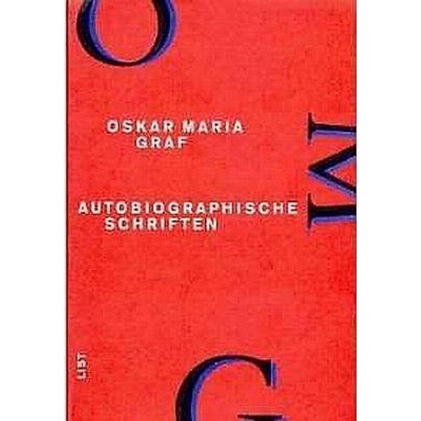 Autobiographische Schriften, Oskar Maria Graf