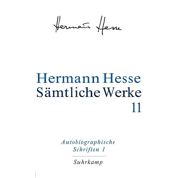 Autobiographische Schriften.Tl.1, Hermann Hesse