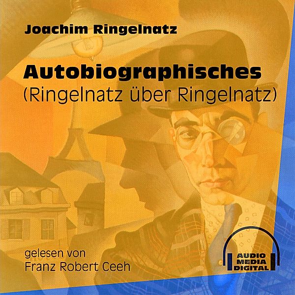 Autobiographisches, Joachim Ringelnatz