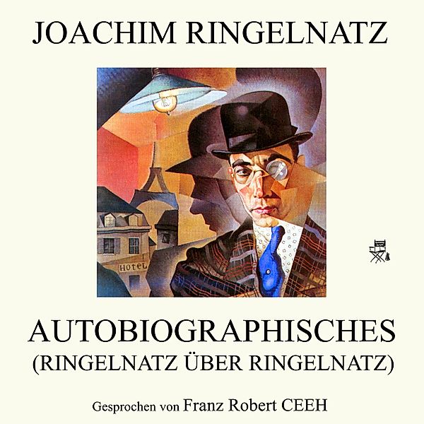 Autobiographisches (Ringelnatz über Ringelnatz), Joachim Ringelnatz