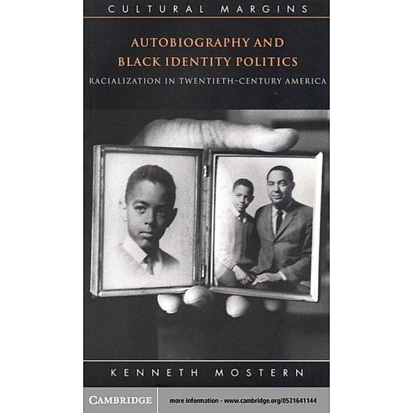 Autobiography and Black Identity Politics, Kenneth Mostern