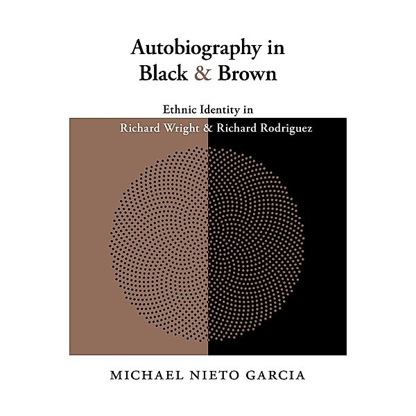 Autobiography in Black and Brown, Michael Nieto Garcia