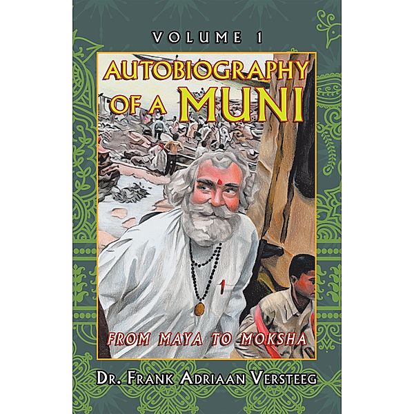 Autobiography of a Muni, Frank Adriaan Versteeg