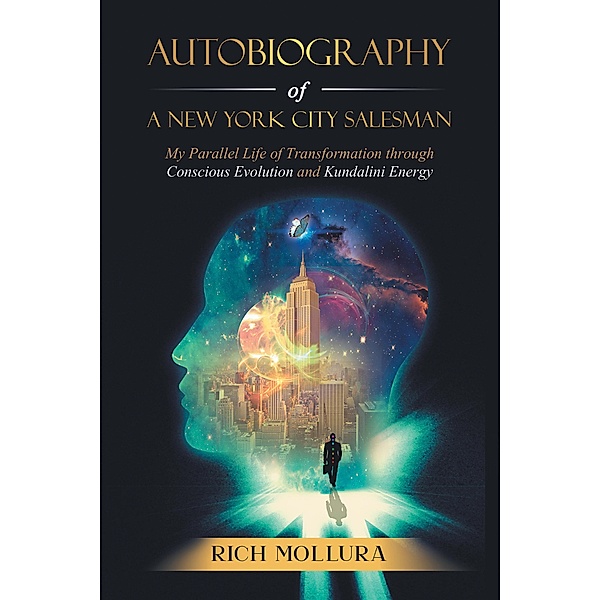 Autobiography of a New York City Salesman, Rich Mollura