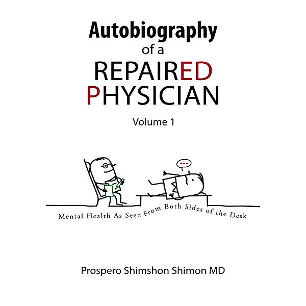 Autobiography of a Repaired Physician, Prospero Shimshon Shimon