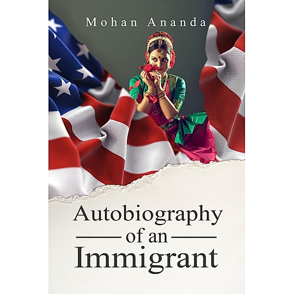 Autobiography of an Immigrant, Mohan Ananda