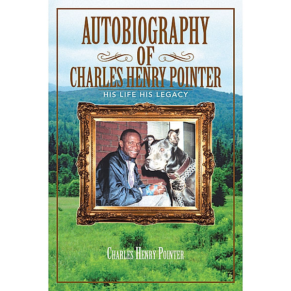 Autobiography of Charles Henry Pointer, Charles Henry Pointer