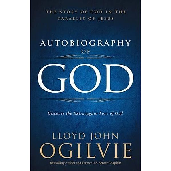 Autobiography of God, Lloyd John Ogilvie