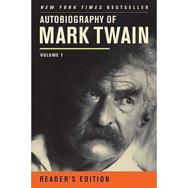 Autobiography of Mark Twain, Mark Twain