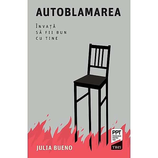 Autoblamarea / Psihologie, Julia Bueno