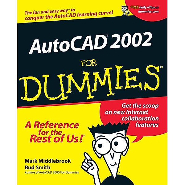 AutoCAD 2002 For Dummies, Middlebrook, Smith B