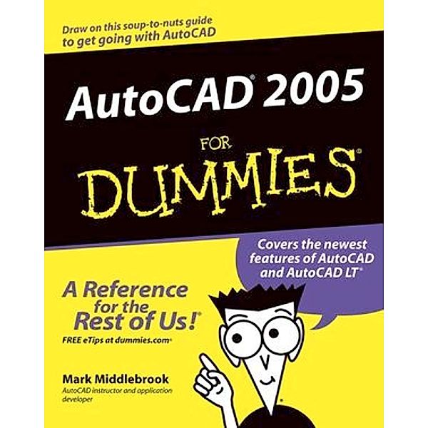 AutoCAD 2005 For Dummies, Mark Middlebrook