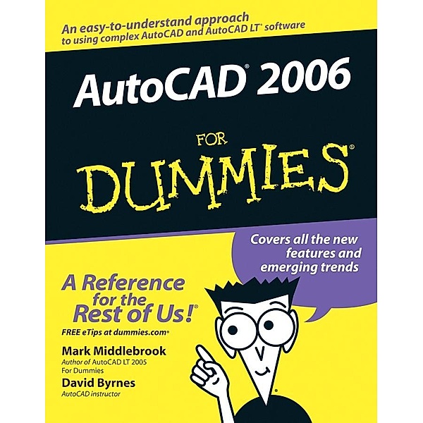 AutoCAD 2006 For Dummies, Mark Middlebrook, David Byrnes