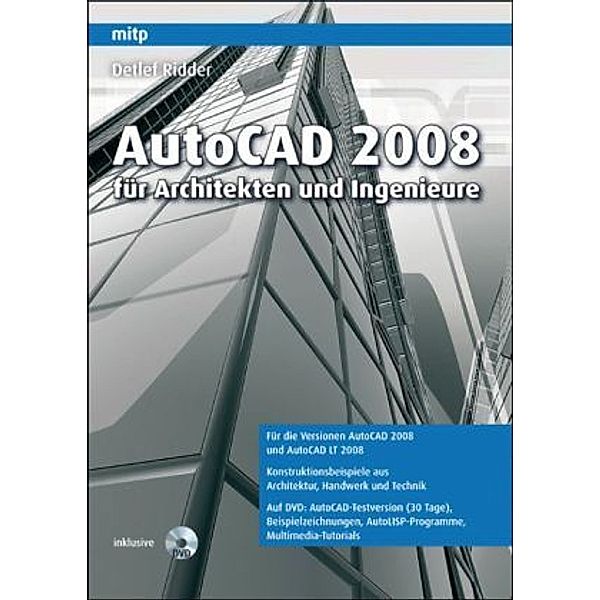 AutoCAD 2008 für Architekten und Ingenieure, m. DVD-ROM, Detlef Ridder