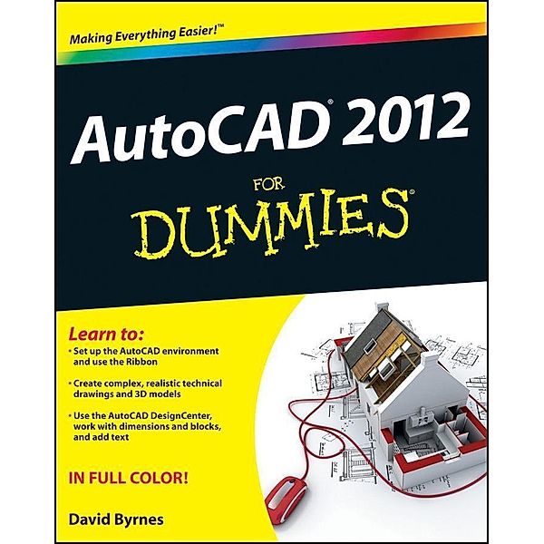 AutoCAD 2012 For Dummies, David Byrnes