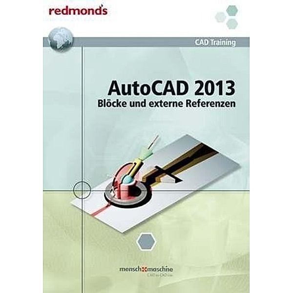 Autocad 2013 Blöcke und externe Referenzen