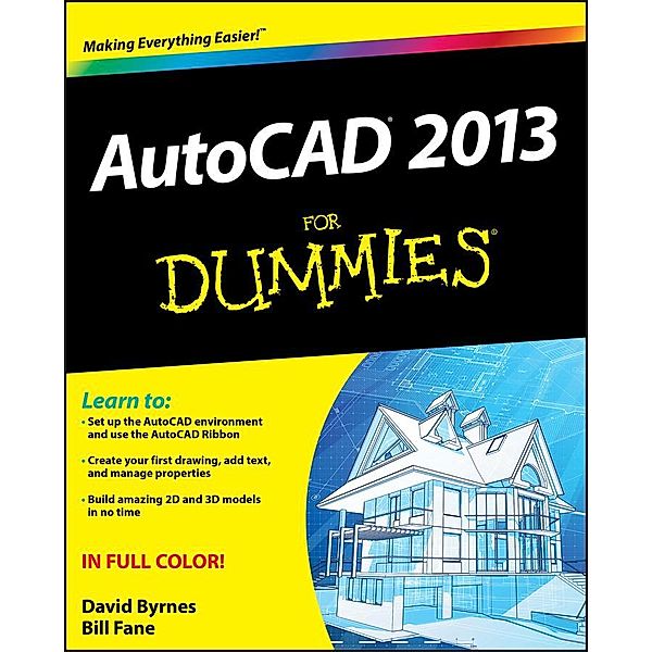 AutoCAD 2013 For Dummies, Bill Fane, David Byrnes