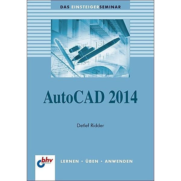 AutoCAD 2014, Detlef Ridder