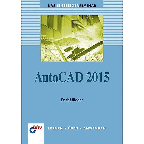 AutoCAD 2015, Detlef Ridder