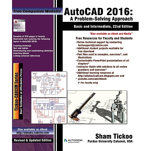 AutoCAD 2016: A Problem-Solving Approach, Basic and Intermediate, Sham Tickoo