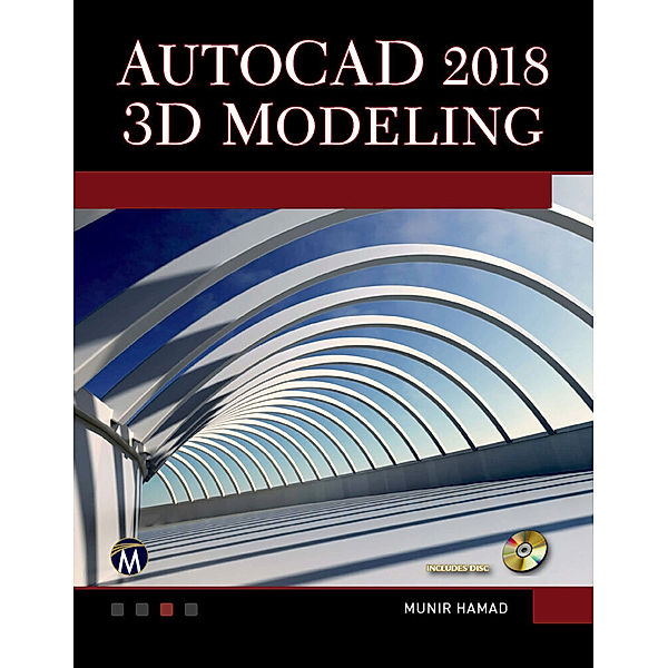 AutoCAD 2018 3D Modeling, Munir Hamad