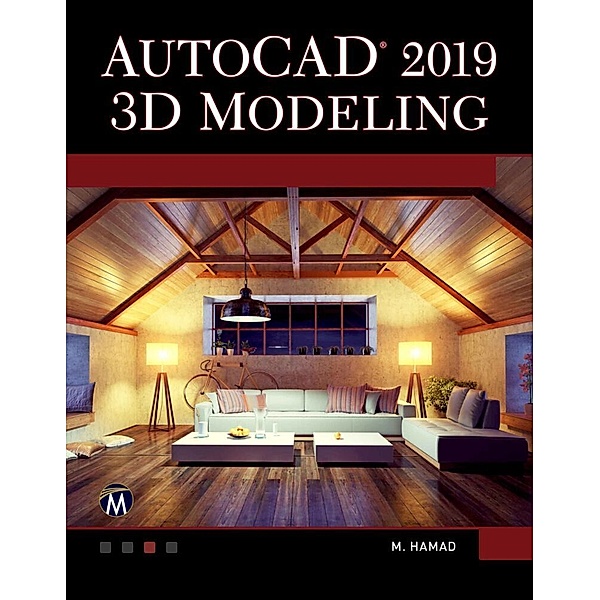AutoCAD 2019 3D Modeling, Munir Hamad
