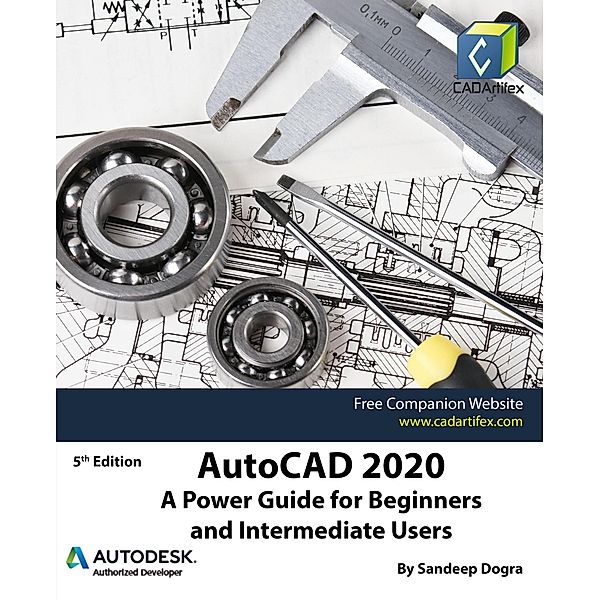 AutoCAD 2020: A Power Guide for Beginners and Intermediate Users, Sandeep Dogra