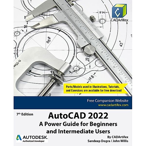 AutoCAD 2022: A Power Guide for Beginners and Intermediate Users, Sandeep Dogra