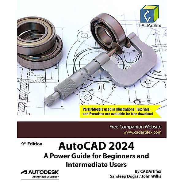 AutoCAD 2024: A Power Guide for Beginners and Intermediate Users, Sandeep Dogra