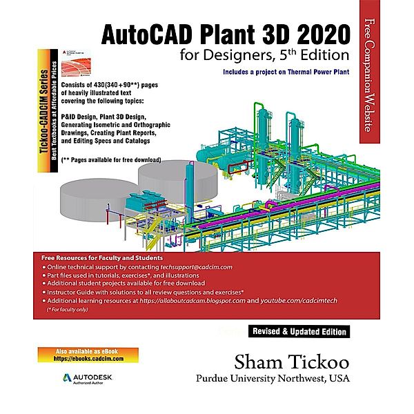 AutoCAD Plant 3D 2020 for Designers, 5th Edition, Sham Tickoo