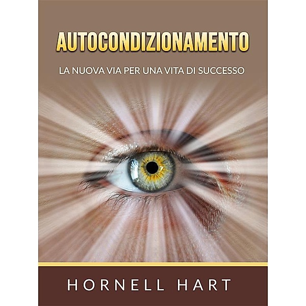 Autocondizionamento  (Tradotto), Hornell Hart