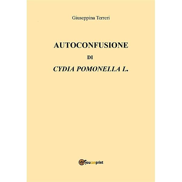 Autoconfusione di Cydia Pomonella L., Giuseppina Terreri