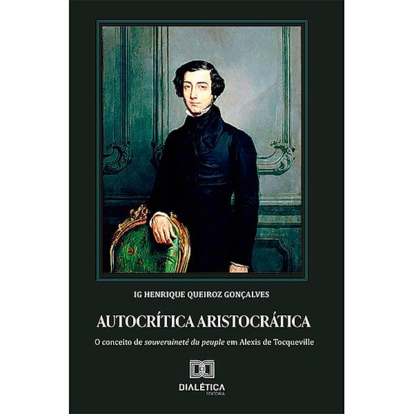 Autocrítica aristocrática, Henrique Queiroz Gonçalves