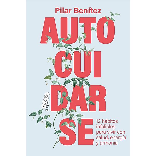 Autocuidarse, Pilar Benítez