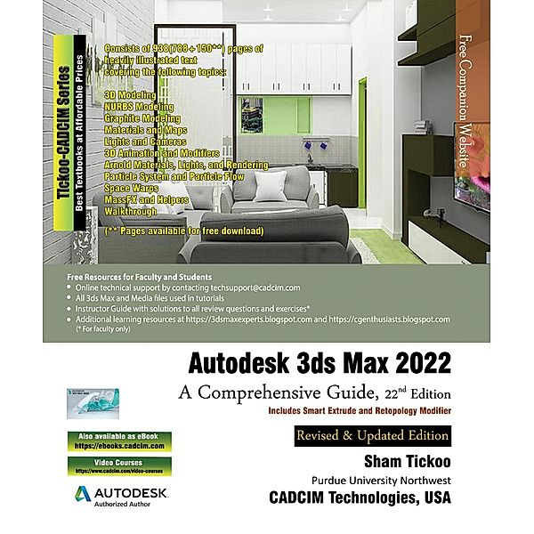 Autodesk 3ds Max 2022: A Comprehensive Guide, 22nd Edition, Sham Tickoo